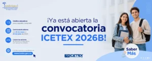 Convocatoria abierta en Unitrópico para ICETEX 2026B